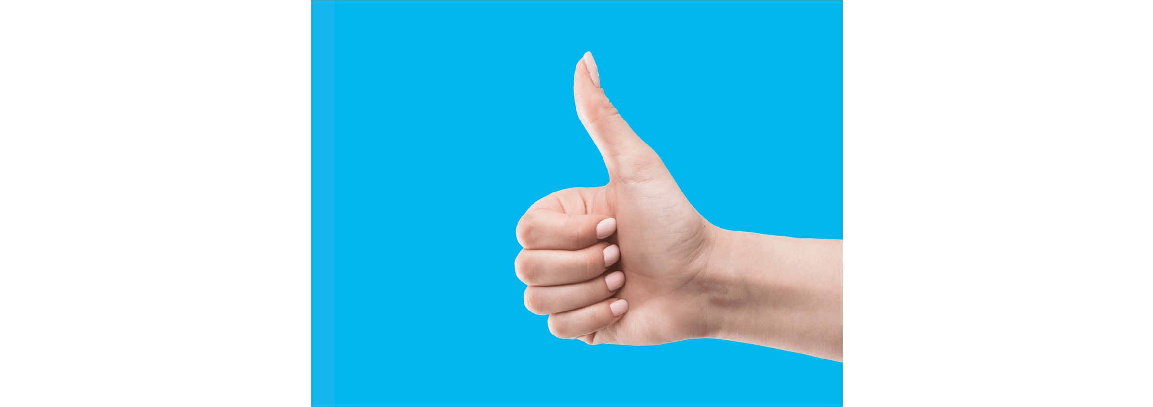 A hand showing a thumbs up.