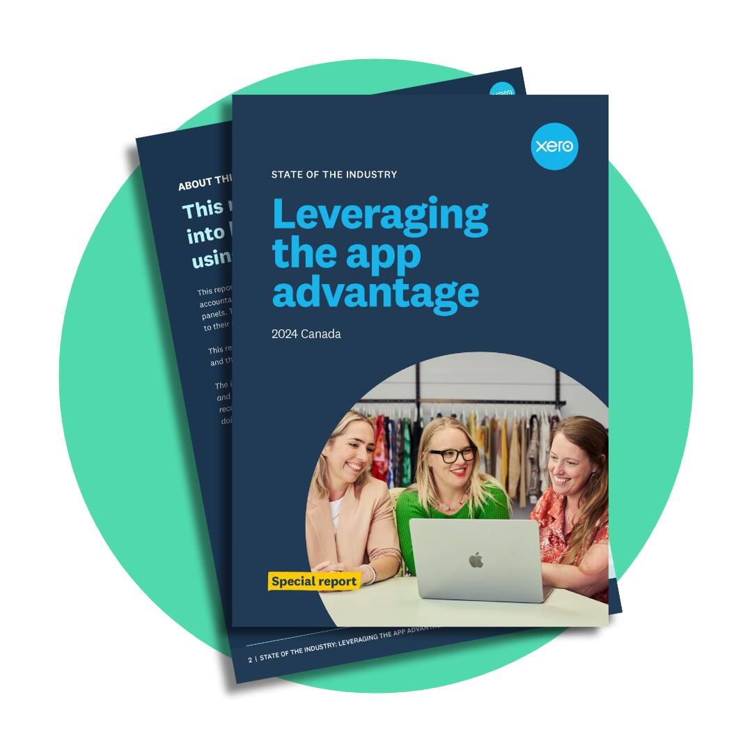 Cover of Xero’s 2024 Canadian State of the industry special report: “Leveraging the app advantage”