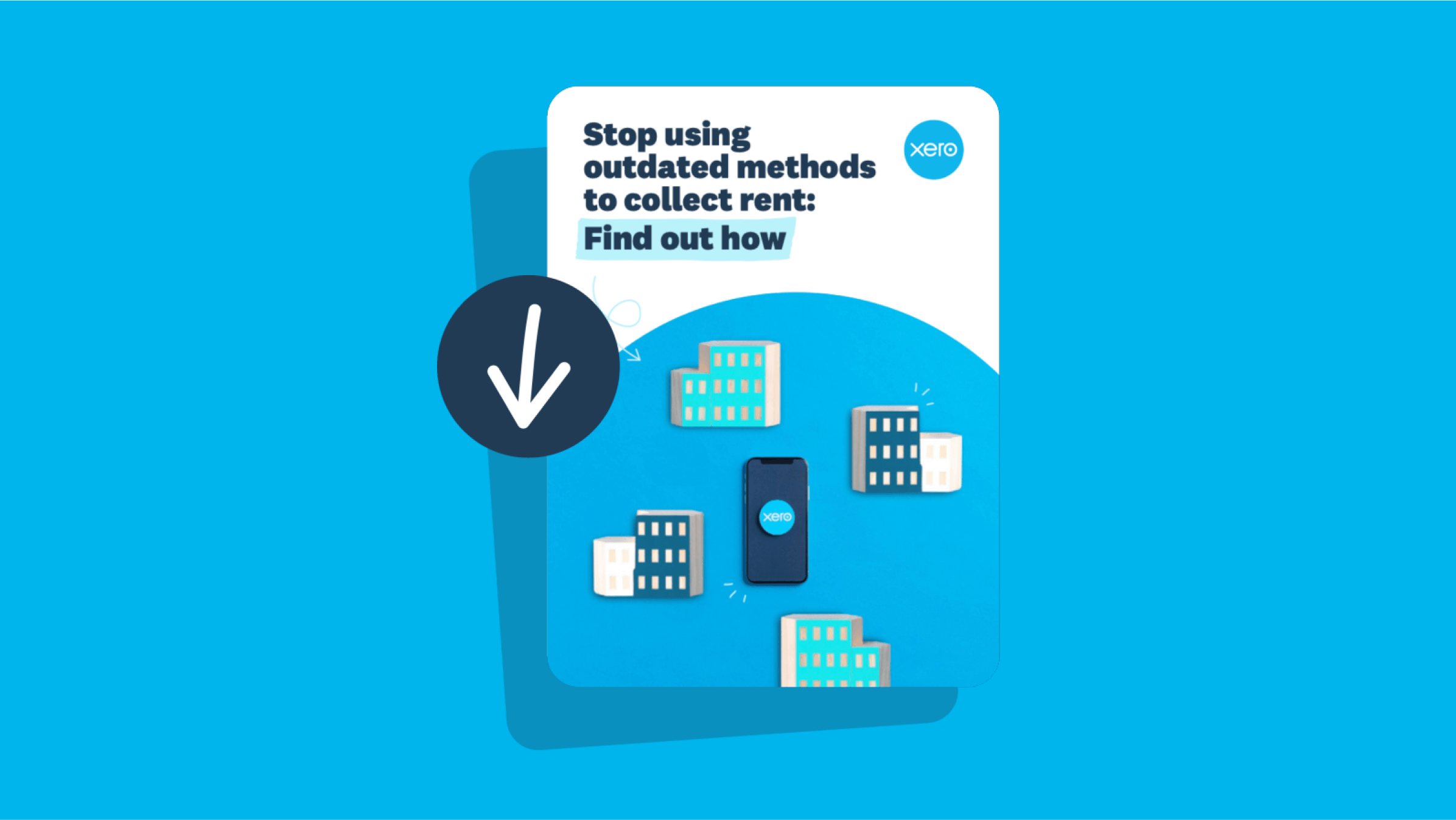 The cover of Xero’s guide on how to stop using outdated methods to collect rent.