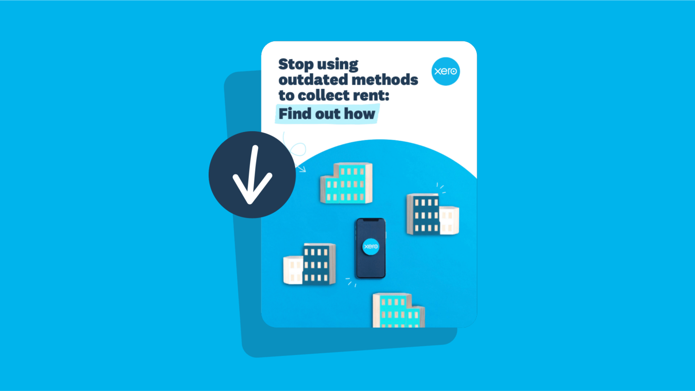 The cover of Xero’s guide on how to stop using outdated methods to collect rent. 