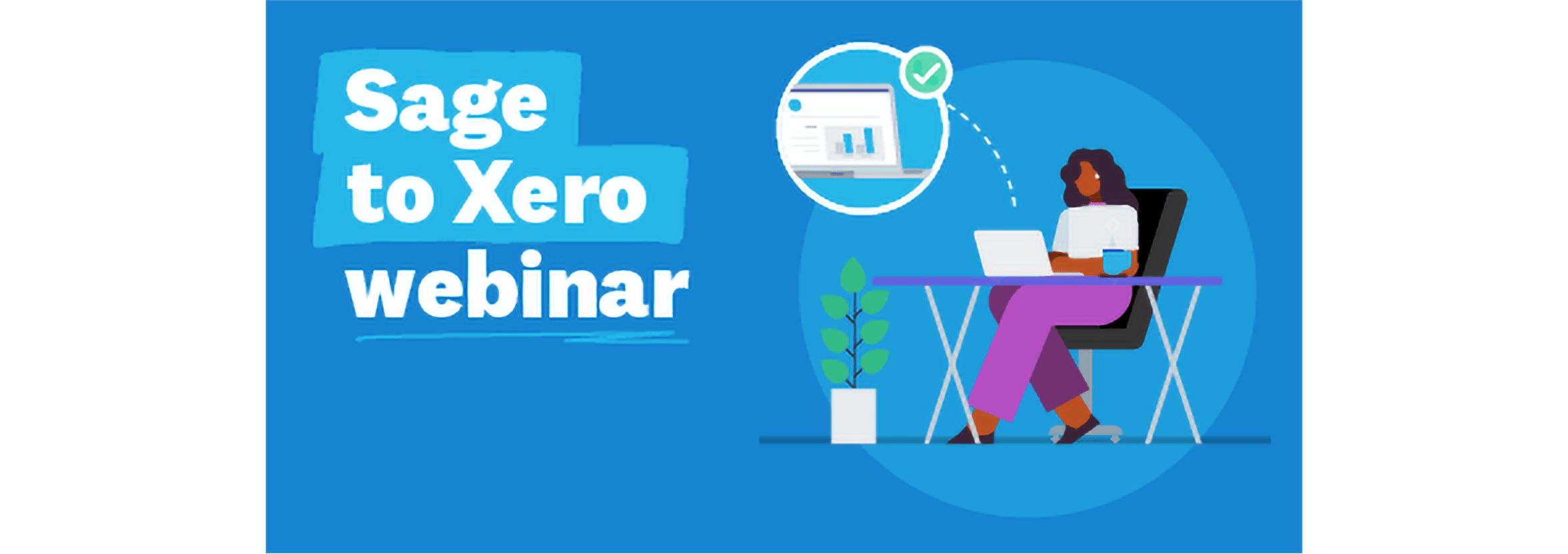 Sage to Xero | Monthly