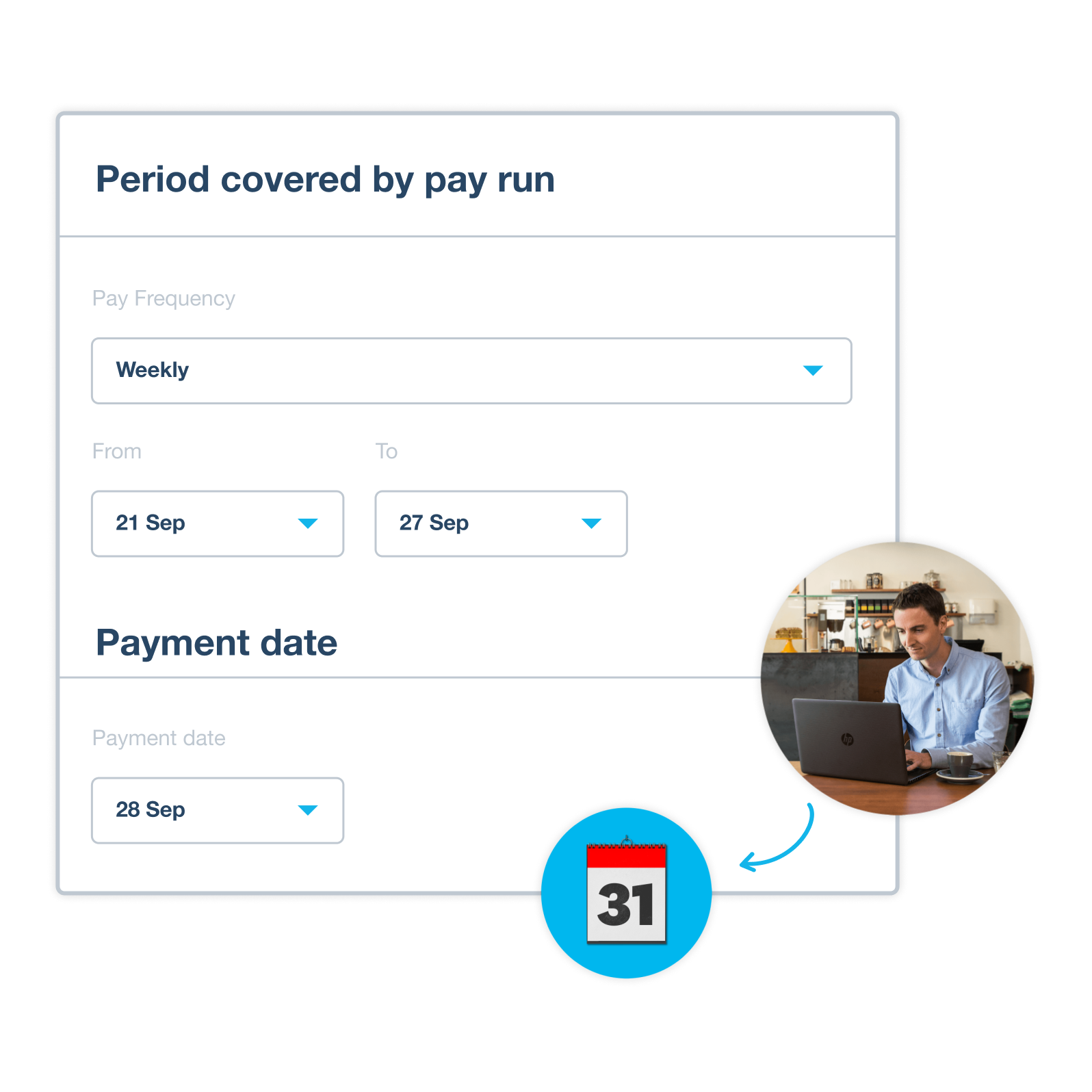 A payroll administrator enters the period covered by a pay run and the payment date.