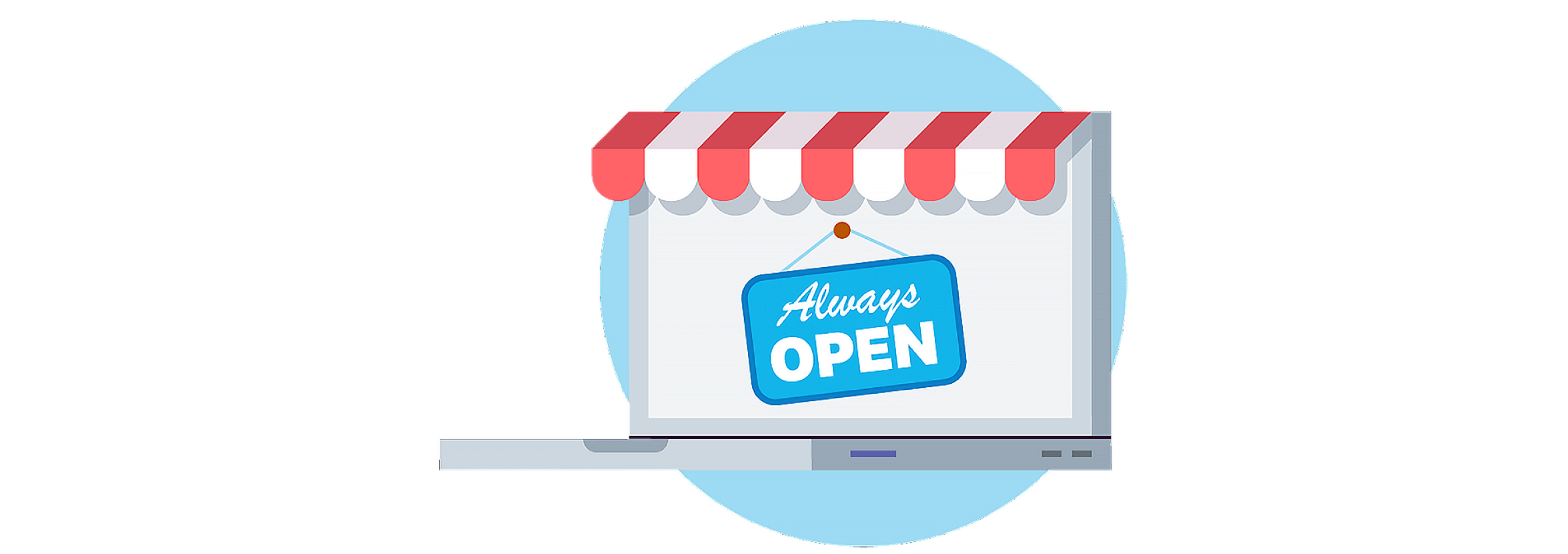 A screen on a laptop showing the words ‘Always open’ in an online store front.